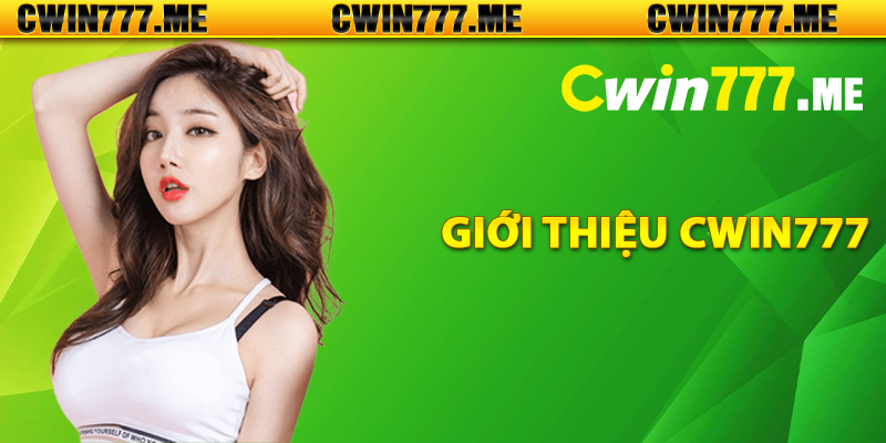 Giới thiệu Cwin777